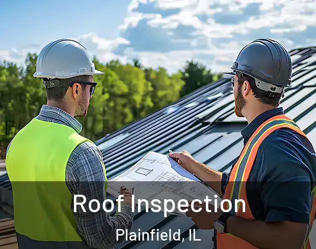  Roof Inspection Plainfield, IL